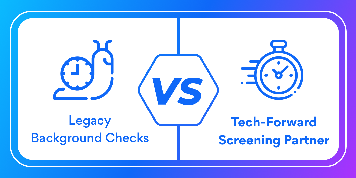 Legacy Background Checks vs. Tech-Forward Screening Partner. Cisive.