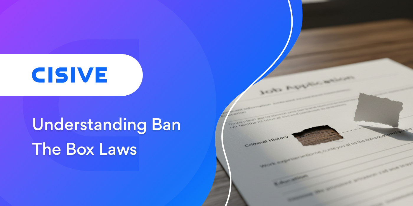 Ban the box laws: an employer's guide