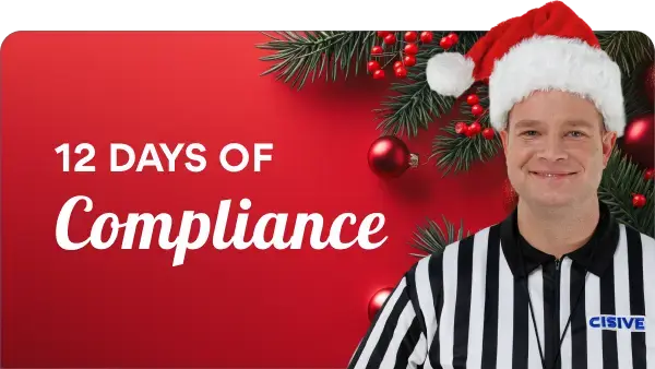12 Days of Compliance. Cisive. 