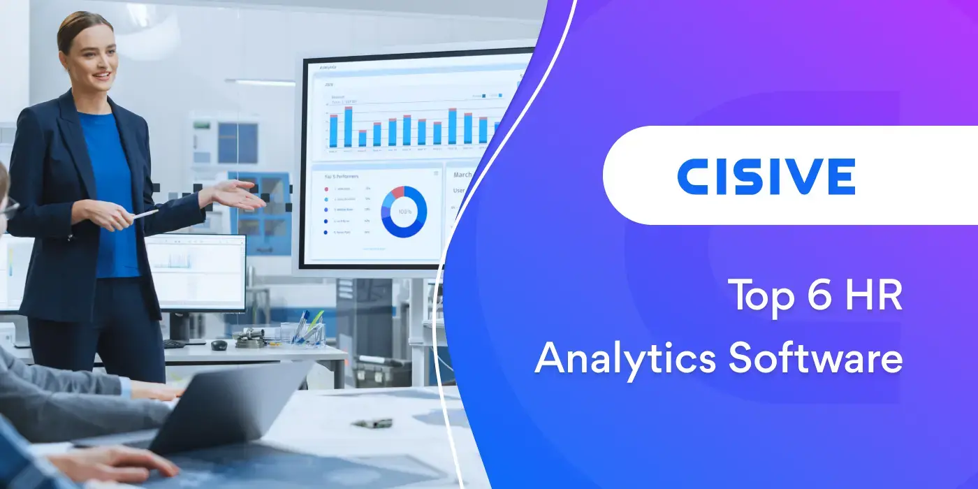 Top 6 HR Analytics Software. Cisive.